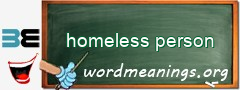 WordMeaning blackboard for homeless person